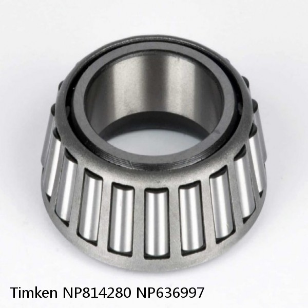 NP814280 NP636997 Timken Tapered Roller Bearing